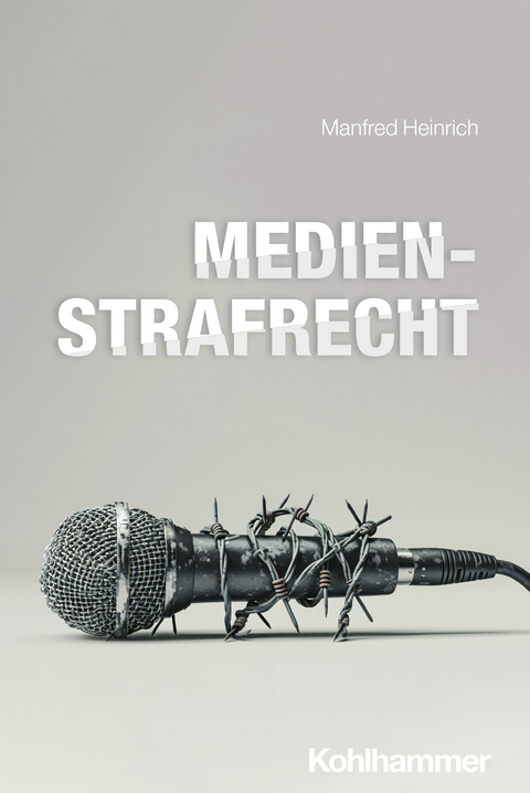 Medienstrafrecht - Manfred Heinrich