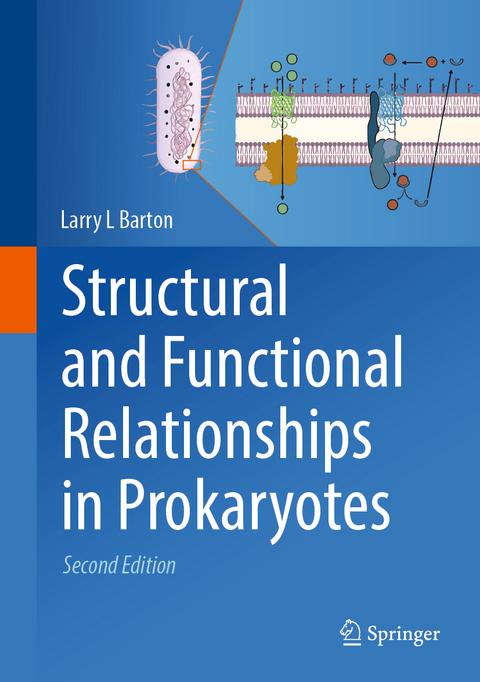 Structural and Functional Relationships in Prokaryotes - Larry L Barton