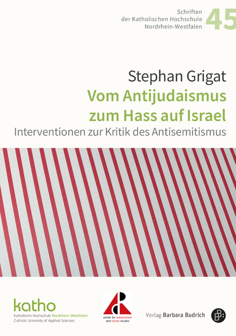 Vom Antijudaismus zum Hass auf Israel - Stephan Grigat