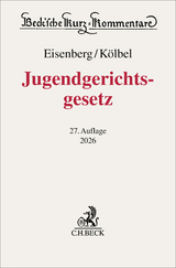 Jugendgerichtsgesetz. JGG - Kölbel, Ralf; Eisenberg, Ulrich