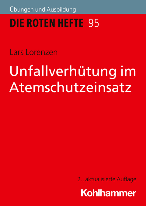 Unfallverhütung im Atemschutzeinsatz - Lars Lorenzen