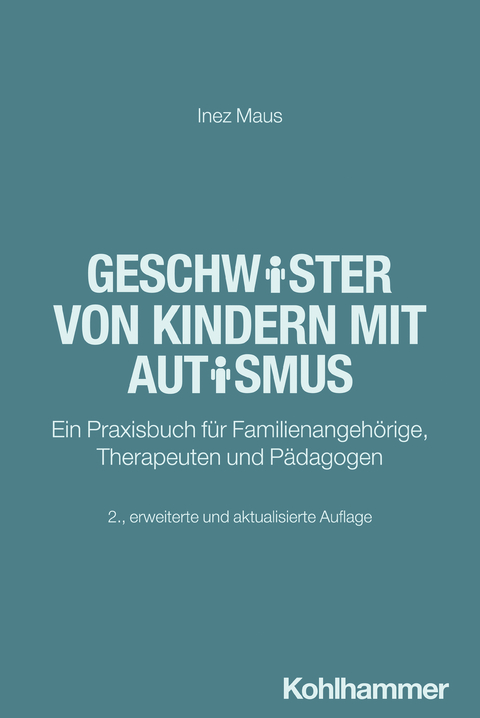 Geschwister von Kindern mit Autismus - Inez Maus