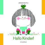 Hallo Kinder! - Amandine Piu
