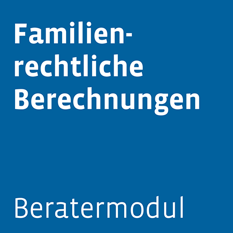 Beratermodul Familienrechtliche Berechnungen