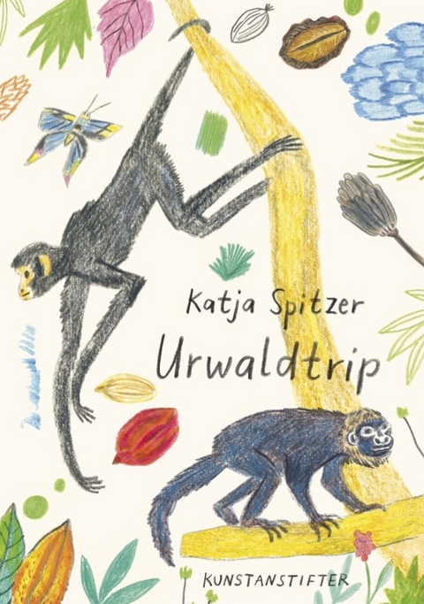 Urwaldtrip - Katja Spitzer