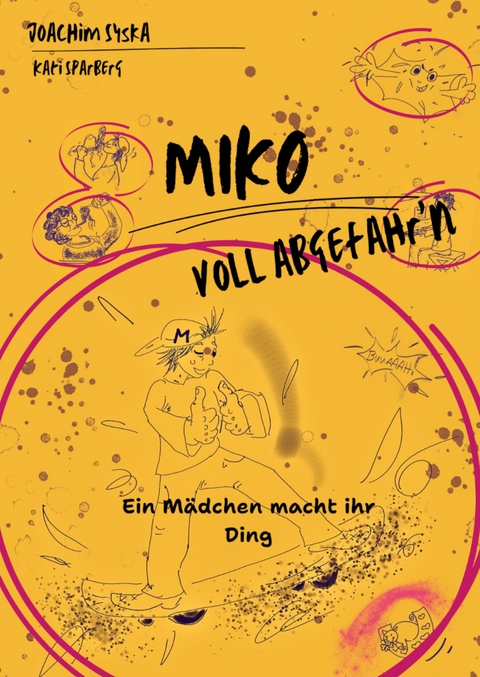 Miko - Voll Abgefahr'n - Joachim Syska