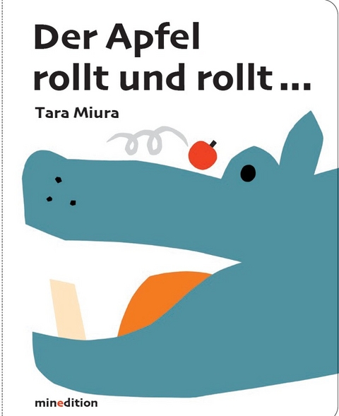 Der Apfel rollt und rollt - Taro Miura
