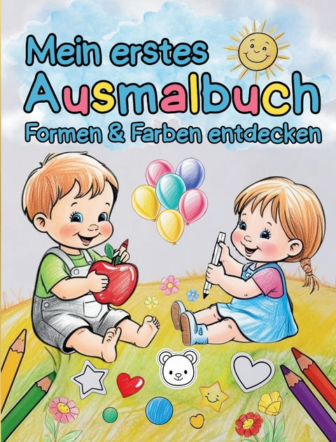 Mein erstes Ausmalbuch f&uuml;r Kinder ab 2 Jahre - S&amp Inspirations-Lounge;  L