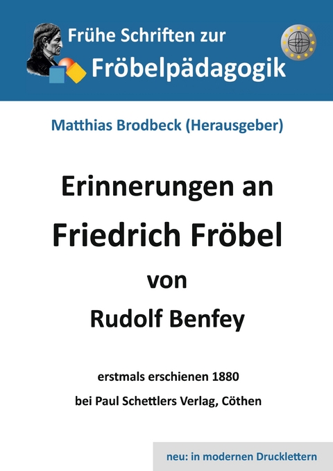 Erinnerungen an Friedrich Fröbel - Rudolf Benfey