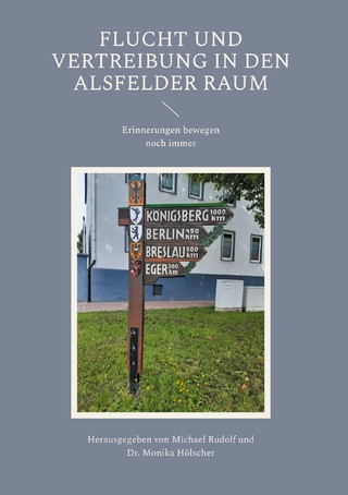 Flucht und Vertreibung in den Alsfelder Raum