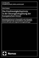 Das Einstimmigkeitsprinzip in der Steuergesetzgebung der Europäischen Union - Julia Gramer