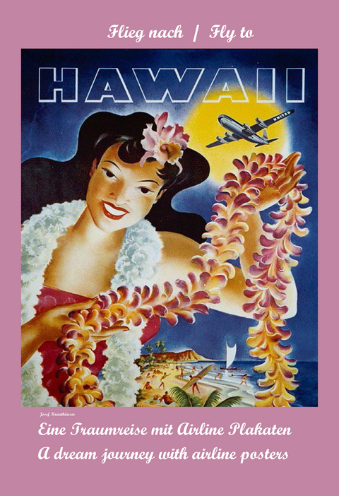 Flieg nach Hawaii - Josef Krauth&auml;user
