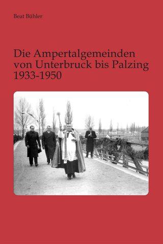 Die Ampertalgemeinden von Unterbruck bis Palzing 1933-1950