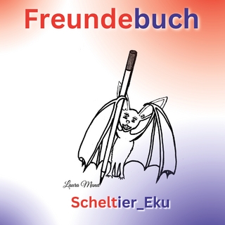 Freundebuch Scheltier_Eku