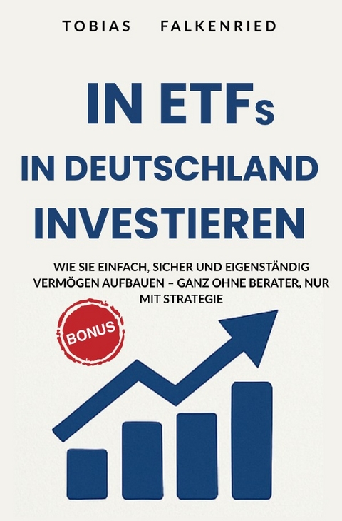 Finanzen / In ETFs in Deutschland Investieren - Tobias Falkenried