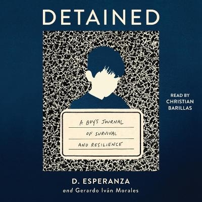 Detained - D Esperanza, Gerardo Iv&aacute;n Morales