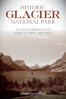 Historic Glacier National Park