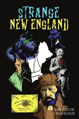 Strange New England - Thomas D'Agostino, Arlene Nicholson