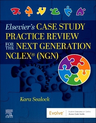 Elsevier's Case Study Practice Review for the Next Generation NCLEX (NGN)