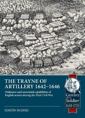 The Trayne of Artillery 1642-1646