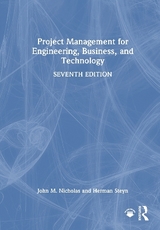 Project Management for Engineering, Business, and Technology - Nicholas, John M.; Steyn, Herman