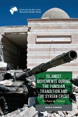 Islamist Movements during the Tunisian Transition and Syrian Crisis