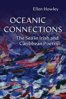Oceanic Connections - Ellen Howley