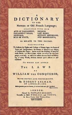 A Dictionary of the Norman or Old French Language (1779)