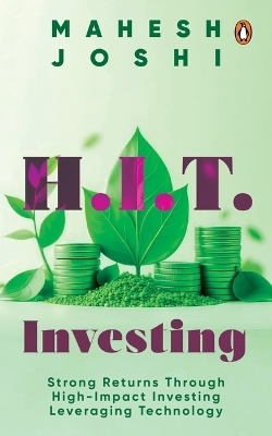 H.I.T. Investing - Mahesh Joshi