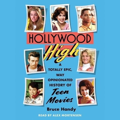 Hollywood High - Bruce Handy