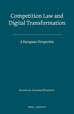 Competition Law and Digital Transformation - 