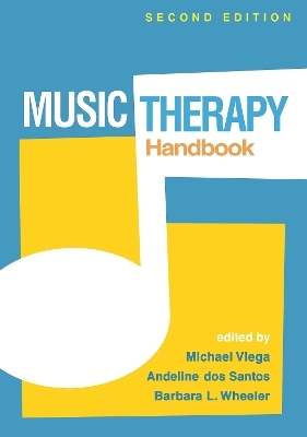 Music Therapy Handbook, Second Edition - 
