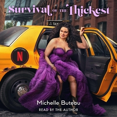 Survival of the Thickest - Michelle Buteau