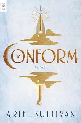 Conform - Ariel Sullivan
