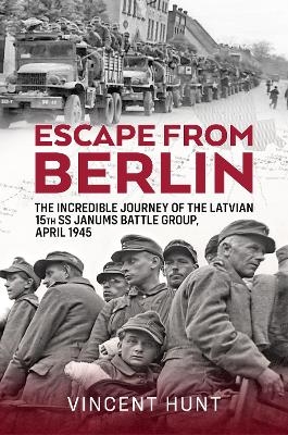 Escape from Berlin - Vincent Hunt