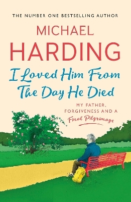 I Loved Him From The Day He Died - Michael Harding