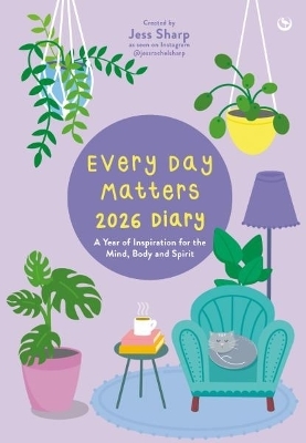 Every Day Matters 2026 Desk Diary - Jess Rachel Sharp