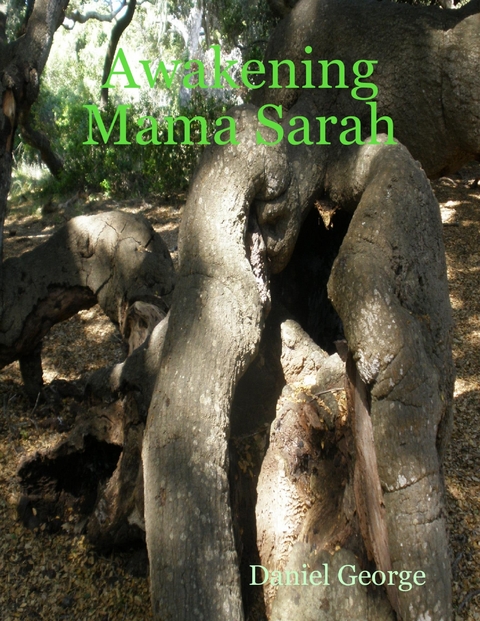 Awakening Mama Sarah -  Daniel George