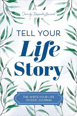 Tell Your Life Story - Jeffrey Mason