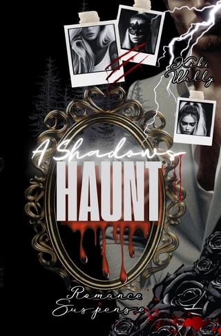 Shadow / A Shadows Haunt