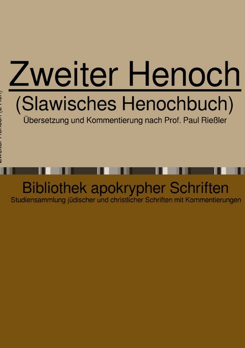 Bibliothek apokrypher Schriften / Zweiter Henoch - Paul Rie&szlig;ler