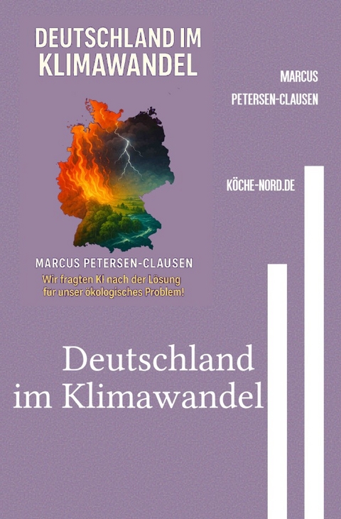 Deutschland im Klimawandel - Marcus PC Petersen - Clausen