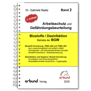 Arbeitsschutz und Gefährdungsbeurteilung - Biostoffe / Desinfektion