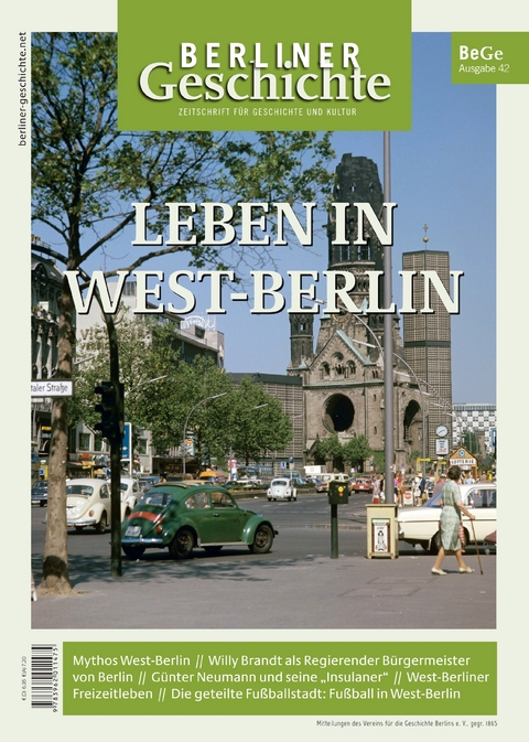 Berliner Geschichte - Zeitschrift f&uuml;r Geschichte und Kultur - 