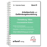 Arbeitsschutz und Gef&auml;hrdungsbeurteilung - Verwaltung - Dr. Gabriele Baatz