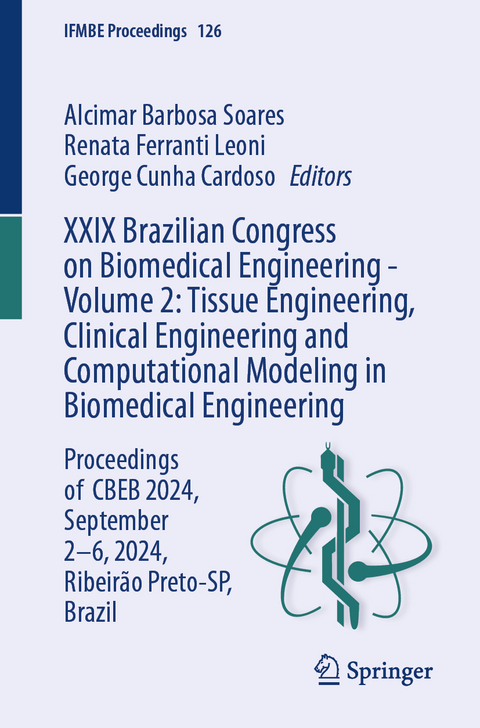 XXIX Brazilian Congress on Biomedical Engineering - Volume 2: Tissue Engineering, Clinical Engineering and Computational Modeling in Biomedical Engineering - 