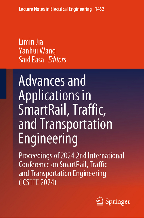 Advances and Applications in SmartRail, Traffic, and Transportation Engineering - 