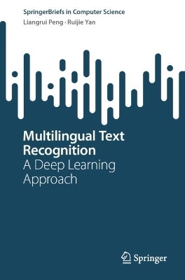 Multilingual Text Recognition - Liangrui Peng, Ruijie Yan