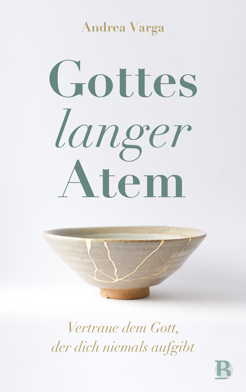 Gottes langer Atem - Andrea Varga