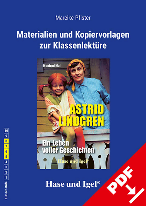 Begleitmaterial: Astrid Lindgren - Mareike Pfister